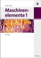 Hubert Hinzen - Maschinenelemente. Bd.1