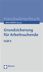 Jen Löcher, Jens Löcher - Grundsicherung für Arbeitsuchende