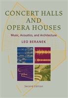 Leo Beranek, Leo L. Beranek - Concert Halls and Opera Houses