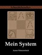 Aaron Nimzowitsch, Jens- Rudolph, Jens-Eri Rudolph, Jens-Erik Rudolph - Mein System