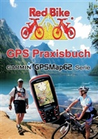 Re Bike, RedBike® Neubeuern, RedBik Nussdorf, Redbike Nussdorf, Neubeuern Red Bike, Nußdorf Redbike... - GPS Praxisbuch Garmin GPSMap62 Serie