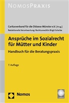Caritasverban Caritasverband für die Diözese M, Caritasverban für die Diözese Münster e V, Caritasverban für die Diözese Münster e V, Caritasverban für die Diözese Münster e. V., s, Scheib - Ansprüche im Sozialrecht für Mütter und Kinder
