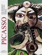 Pablo Picasso, Heine Bastian, Heiner Bastian - Picasso - Die Freiheit der späten Werke. The Freedom in the Late Works