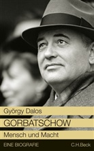 György Dalos - Gorbatschow