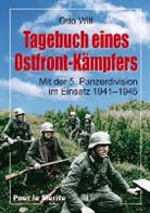 Otto Will - Tagebuch eines Ostfrontkämpfers