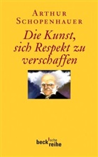 Arthur Schopenhauer, Franc Volpi, Franco Volpi, Ziegler, Ernst Ziegler - Die Kunst, sich Respekt zu verschaffen