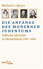 Michael A Meyer, Michael A. Meyer - Die Anfänge des modernen Judentums