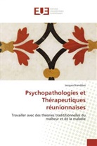 Jacques Brandibas, Brandibas-J - Psychopathologies et