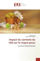 Collectif, Salou Touil, Saloua Touil, Samira Zine-Danguir - Impact du contexte du role sur le