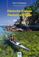 Carola Hillmann, Nehrhoff von Holderberg, Björn Nehrhoff von Holderberg, Carola Hillmann, Carola Hillmann, Heide Schwinn... - Kanu Kompass Dänische Südsee, Deutsche Ostsee