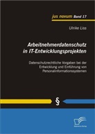 Ulrike Liss - Arbeitnehmerdatenschutz in IT-Entwicklungsprojekten