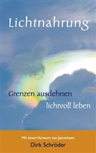 Dirk Schröder - Lichtnahrung