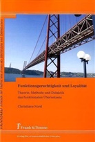Christiane Nord - Funktionsgerechtigkeit und Loyalität