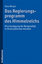 Klaus Wengst - Das Regierungsprogramm des Himmelreichs