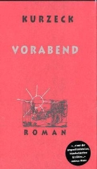Peter Kurzeck - Vorabend