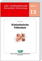 Rolf Ackermann, Hors Clages, Horst Clages, Neidhardt, Klaus Neidhardt - Kriminalistische Fallanalyse