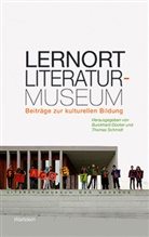 Dücker, Burckhar Dücker, Burckhard Dücker, Burckhard Dücker (Prof. Dr.), Schmidt, Schmidt... - Lernort Literaturmuseum