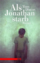 Tony Duvert - Als Jonathan starb