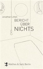 Jonathan Littell, Hainer Kober - Bericht über nichts