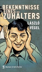 Lacy Kornitzer, Laszlo Vegel, László Végel - Bekenntnisse eines Zuhälters