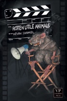 Kevin Shamel - Rotten Little Animals