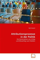 Falk Tennert - Attributionsprozesse in der Politik