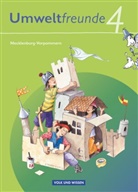 Christine Köller, Silvi Ehrich, Silvia Ehrich, Gerhild Schenk, Inge Koch, Ing Koch... - Umweltfreunde, Ausgabe Mecklenburg-Vorpommern (Neubearbeitung 2009): Umweltfreunde - Mecklenburg-Vorpommern - Ausgabe 2009 - 4. Schuljahr