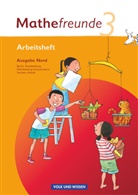 Edmund Wallis, Jan Elsner, Jana Elsner, Jana u a Elsner, Kathri Fiedler, Kathrin Fiedler... - Mathefreunde, Ausgabe Nord: Mathefreunde - Ausgabe Nord 2010 (Berlin, Brandenburg, Mecklenburg-Vorpommern, Sachsen-Anhalt) - 3. Schuljahr