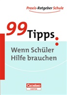 Härin, Hans Georg Häring, Hans-Geor Häring, KOWALCZYK, Walter Kowalczyk - 99 Tipps: Wenn Schüler Hilfe brauchen