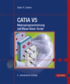 Dieter R Ziethen, Dieter R. Ziethen - CATIA V5 - Makroprogrammierung mit Visual Basic Script