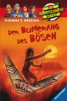 Thomas Brezina, Thomas C. Brezina - Der Bumerang des Bösen