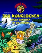 Peter Coolbak - 300 Kuhglocken jagen Banditen in die Flucht