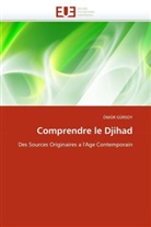 Ömür Gürsoy, Gursoy-O - Comprendre le djihad