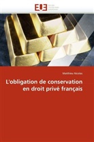 Matthieu Nicolas, Nicolas-m - L obligation de conservation en