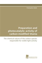 Przemyslaw Zabek - Preparation and photocatalytic activity of carbon-modified titania