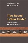 John Bryant, John A. Bryant, John Sangwin Bryant, John/ Sangwin Bryant, Bryant John, Chris Sangwin... - How Round is Your Circle?