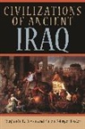 Benjamin Foster, Benjamin R Foster, Benjamin R. Foster, Benjamin R. Foster Foster, Benjamin R./ Foster Foster, Karen Foster... - Civilizations of Ancient Iraq