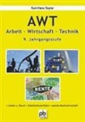 Karl-H Seyler, Karl-Hans Seyler - AWT - Arbeit-Wirtschaft-Technik 9. Jahrgangsstufe