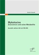Guido Eckardt - Mykotoxine: Zearalenon und seine Metabolite - Analytik mittels IAC-LC/MS-MS