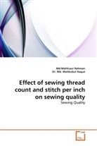 Mahbubul Haque, Dr Md Mahbubul Haque, Dr. Md. Mahbubul Haque, Mahfuzur Rahman, Md Mahfuzu Rahman, Md. Mahfuzur Rahman - Effect of sewing thread count and stitch per inch on sewing quality