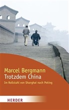 Marcel Bergmann - Trotzdem China