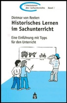 Dietmar von Reeken - Historisches Lernen im Sachunterricht