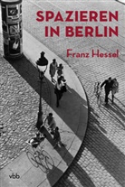 Franz Hessel, Morit Reininghaus, Moritz Reininghaus - Spazieren in Berlin