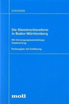 Schneider, Josef Schneider - Die Dienstrechtsreform in Baden-Württemberg