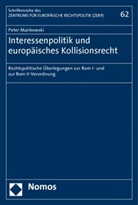 Peter Mankowski - Interessenpolitik und europäisches Kollisionsrecht
