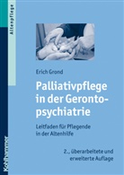 Erich Grond - Palliativpflege in der Gerontopsychiatrie