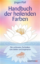 Jürgen Pfaff, Pfaff Jürgen - Handbuch der heilenden Farben