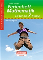 Jochen Kreusch - Mein tolles Ferienheft - Mathematik: Fit für die 7. Klasse