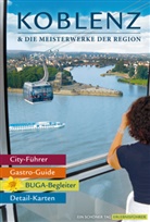 Stefanie Zohm, Uw Schöllkopf, Uwe Schöllkopf - Koblenz & die Meisterwerke der Region - Das Erlebnis-Buch zur BUGA-Stadt