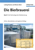 Werner Back, Ludwi Narziss, Ludwig Narziß - Die Bierbrauerei - 1: Die Technologie der Malzbereitung